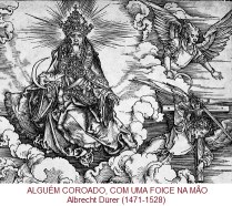 AlguemCoroadoComUmaFoiceNaMao_Durer