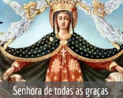 a_SenhoraDeTodasAsGraças