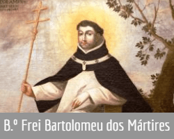 A_BeatoFreiBartolomeuDosMartires