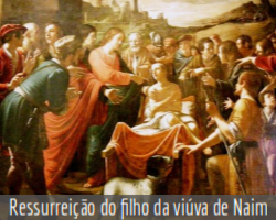 05JUN_RessurreicaoFilhoViuvaNaim